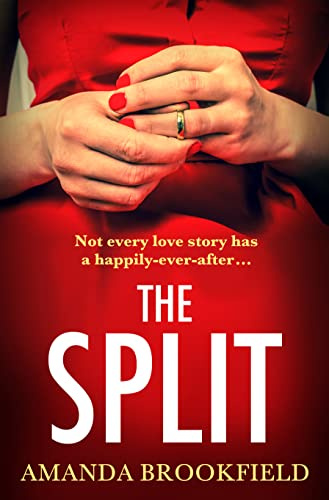 The Split: The page-turning, book club read from Amanda Brookfield