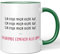 JUNIWORDS Tasse, Ich rege Mich Nicht auf. Ich rege Mich Nicht auf. Ich rege Mich Nicht auf. Ich bringe einfach alle um!, Wähle Farbe, Grün