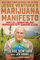 Jesse Ventura's Marijuana Manifesto: How Lies, Corruption, and Propaganda Kept Cannabis Illegal