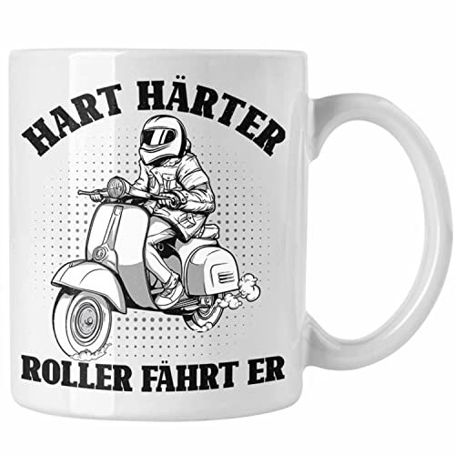 Trendation - Roller Führerschein Bestanden Geschenk Tasse Hart Härter Roller Fährt Er Geschenkidee (Weiß)