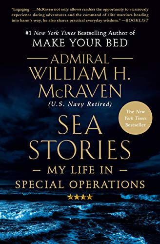 Sea Stories: My Life in Special Operations (English Edition)