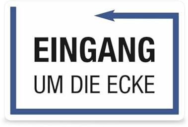 Hinweisschild Eingang um die Ecke - Alu Verbund Platte- linksweisend - 30,0 x 20,0 cm - Blau/weiß - Betriebsausstattung24