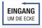 Hinweisschild Eingang um die Ecke - Alu Verbund Platte- linksweisend - 30,0 x 20,0 cm - Blau/weiß - Betriebsausstattung24