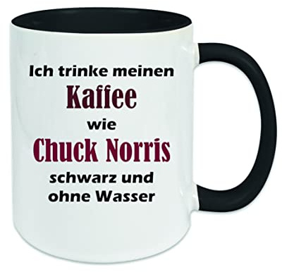 Ich trinke meinen Kaffee wie Chuck Norris Kaffeetasse mit Motiv, Tasse mit Druck, auch individuell mit Spruch, Foto, Wunschtext, Wunschname (Schwarz)