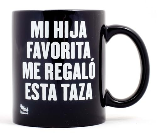 Miss MIserable Taza para padres Mi hija favorita me regaló esta taza