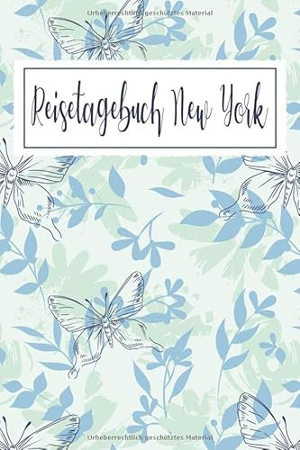 Reisetagebuch Neuseeland: Reise Tagebuch zum Selberschreiben ca. DIN A5 - liniertes Journal Dotted Punktraster, Ferien Trip Tour, Auswanderer, ... Notizbuch, Bucket List / Schmetterlinge