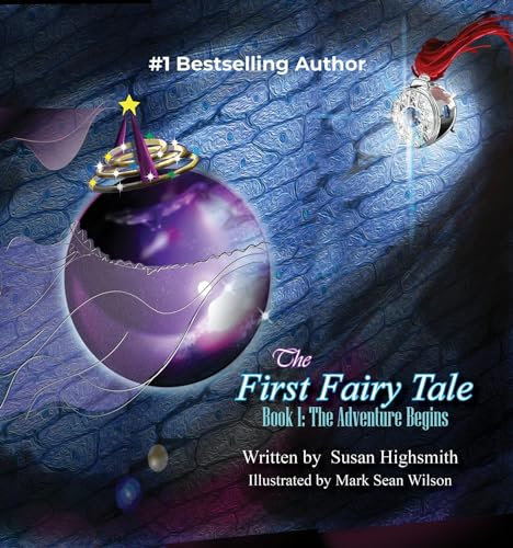 The First Fairy Tale: The Adventure Begins (English Edition)
