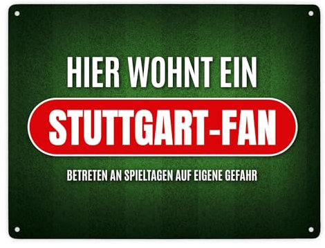 Hier wohnt ein Stuttgart-Fan Metallschild XXL