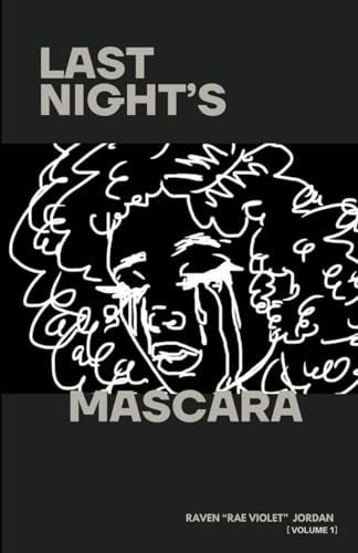 Last Night's Mascara: Thoughts from an Anxious Soul