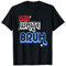 Red White and Bruh 2025 T-Shirt