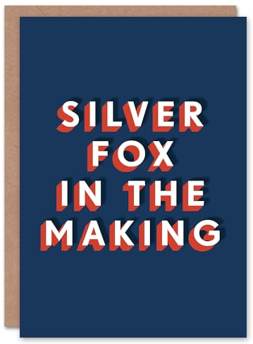 Artery8 Silver Fox In The Making Fun Funny Cheeky For Him Birthday Card
