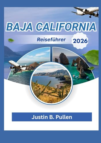 Baja California Reiseführer 2026