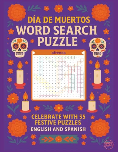 Día de Muertos Word Search Puzzle English and Spanish: Day of the Dead cultural activity book for teens and adults. 55 bilingual puzzles. Ideal gift for bilingual learners, educators, and families