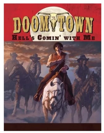 Doomtown Reloaded ECG Hells Comin with Me