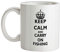 Keep Calm and Carry On Fishing - 10oz - Ceramic Mug for Coffee/Tea