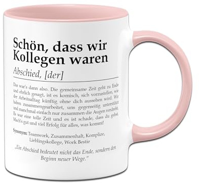 Tassenbrennerei Tasse mit Spruch Schön, dass wir Kollegen waren Abschied der – das ideale Abschiedsgeschenk für Kollegen zum Ruhestand, Jobwechsel oder als Dankeschön Kaffeebecher Work Bestie (Rosa)