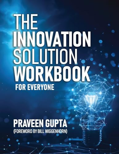 The Innovation Solution Workbook for Everyone
