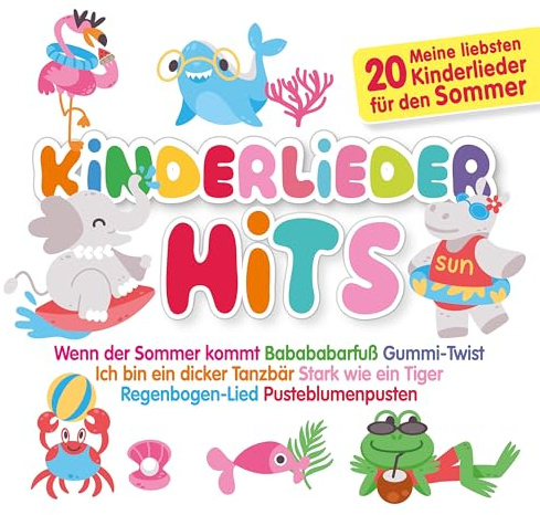 Kinderlieder Hits - Meine liebsten 20 Kinderlieder für den Sommer