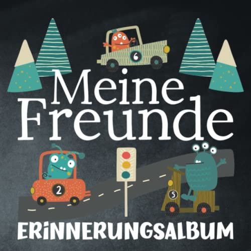 Meine Freunde: Alien Freundebuch mit coolen außerirdischen Monstern in Autos. Ideal für Mädchen und Jungen ab 3. Kindergarten und Kita.