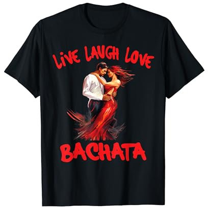 Cubano Salsa Style meets Bachata Rueda Style Live Laugh Love Bachata T-Shirt Schwarz Unisex-Erwachsene Small EU S