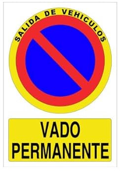 Señal de prohibición salida de vehículos, vado permanente