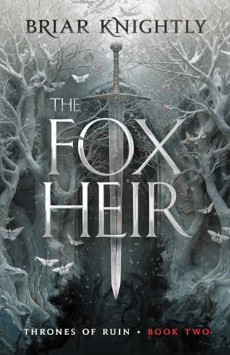 The Fox Heir (Thrones of Ruin, Band 2)