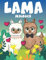 Lama Malbuch: Ausmalbuch für Erwachsene und kinder, Jungen und Mädchen.
