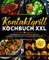 Kontaktgrill Kochbuch XXL: Das Optigrill Rezeptbuch für Anfänger und Fortgeschrittene mit zahlreichen köstlichen Rezepten inklusive Fleisch, Fisch, Desserts & Mehr