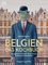 Belgien. Das Kochbuch: Handgemacht. Herzhaft. Haute Cuisine. Kultrezepte und Geschichten