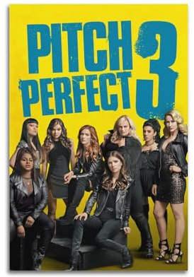 NUSLNG Pitch Perfect 3 Poster, dekoratives Leinwandposter, Wandkunst, Dekor, Wohnen, moderne Familienschlafzimmer-Dekoration, Poster, 20 x 30 cm, ungerahmter Stil
