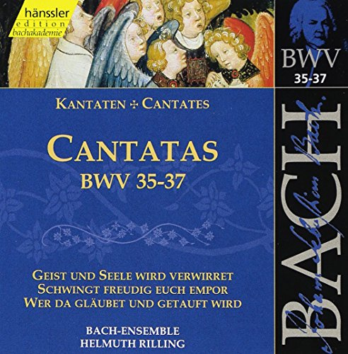 Sacred Cantatas BWV 35 36 37
