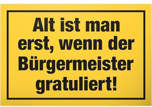 DankeDir! Alt ist man erst Schild - Geschenk runder Geburtstag Geschenkidee Geburtstagsgeschenk Männer Frauen Geburtstagsdeko Partydeko Party Zubehör Geburtstagskarte