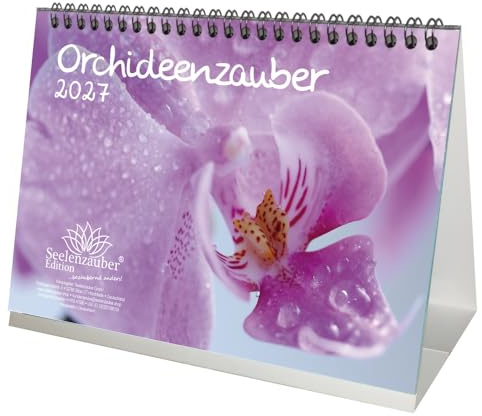Orchideenzauber DIN A5 Tischkalender für 2027 Orchideen und Blüten - Seelenzauber
