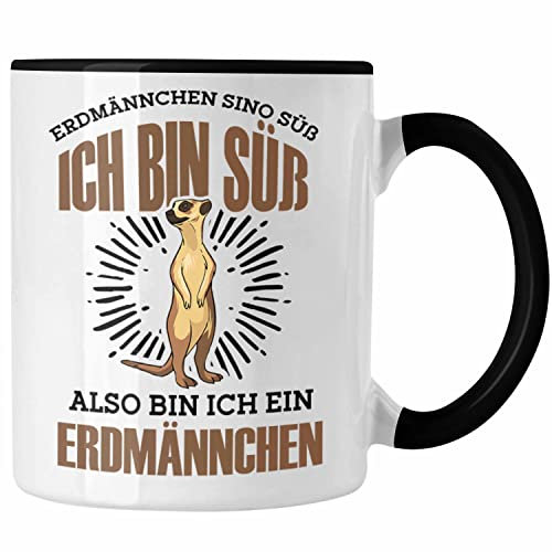 Trendation - Erdmännchen Sind Süß Tasse Geschenk für Tierliebhaber (Schwarz)