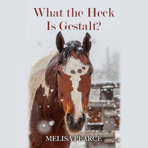 What the Heck Is Gestalt?