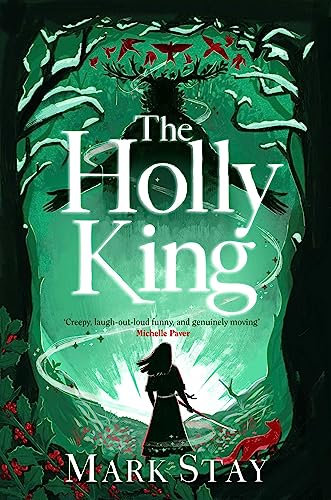 The Holly King: The Witches of Woodville 4