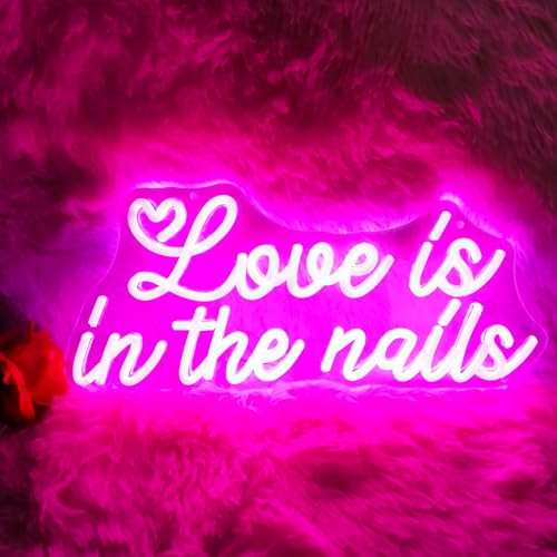 Panneau néon LED rose Love is in the Nails pour décoration de salon de manucure et salle de beauté, alimentation USB 5 V, intensité variable, cadeau de mariage/anniversaire/Noël pour filles (18,5 x