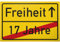 DankeDir! Freiheit (17 Jahre) - Schild Ortsschild Geschenk 18. Geburtstag bester Freund Freundin Geschenkidee Geburtstagsgeschenk Volljährigkeit Kleines Geschenk 18er Geburtstagsparty