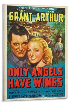 LIANGSHUANG American Aviation Films Only Angels Have Wings Poster Leinwand Wandkunst Drucke Poster Foto Bild Malerei Poster Raumdekor 30 x 45 cm