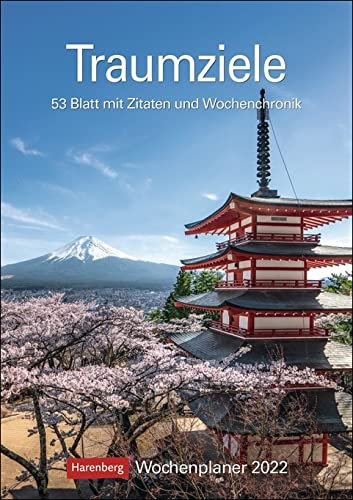 Traumziele - Kalender 2022 - Harenberg-Verlag - Wochenkalendarium - 53 Blatt mit wundervollen Aufnahmen und Zitaten - Wandkalender mit Platz zum Eintragen - 25 cm x 35,5 cm - Küchenkalender