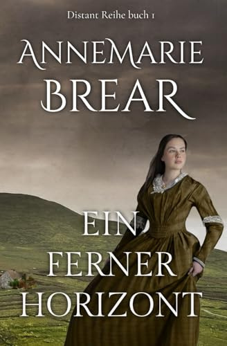 Ein ferner Horizont (Distant-Reihe, Band 1)