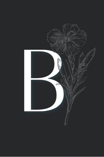 B: Monograph College Ruled 6” x 9” Notebook, Diary, Log, Journal: Personalized Notebook by Letter; Letter B.