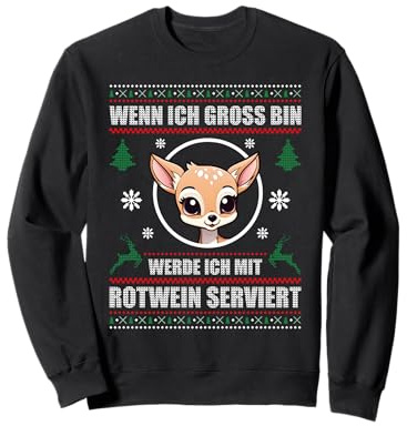 Wenn Ich Gross Bin Werde Ich Mit Rotwein Serviert Sweatshirt