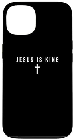 iPhone 13 Jesus Is King Bible Religious Scripture Quote Christian Case