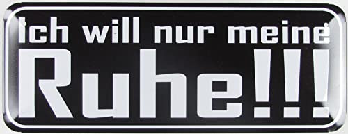 Blechschild 27x10cm gewölbt Ich will nur meine Ruhe Sprüche Deko Geschenk Schild