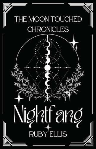 Nightfang (The Moon Touched Chronicles, Band 1)