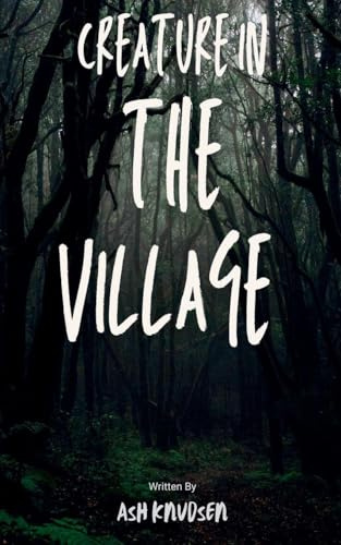 Creature the Village (1, Band 1)