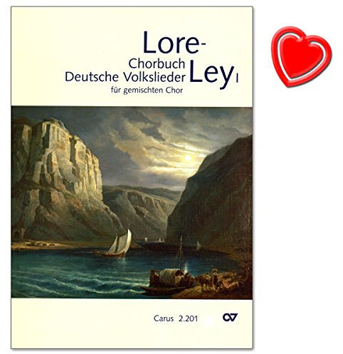 Loreley - Chorbuch Deutsche Volkslieder - für gemischten Chor a cappella - Partitur für Chorleiter (mit ausführlichem Register) - mit bunter herzförmiger Notenklammer