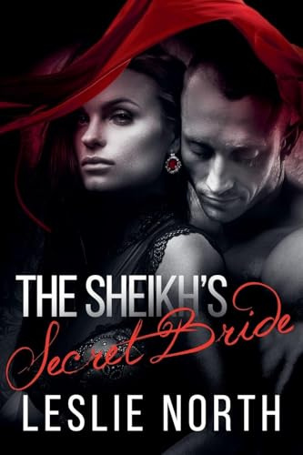 The Sheikh's Secret Bride (The Adjalane Sheikhs, Band 1)