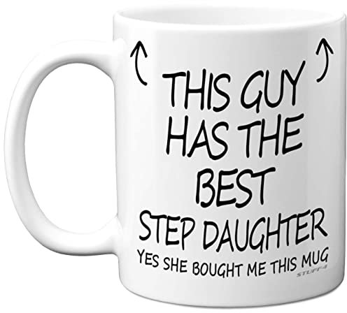 Stuff4 This Guy Has The Best Step Daughter Mug - Step Daughter Gifts, 11oz Ceramic Dishwasher Safe Coffee Mugs - Dad Gifts for Birthday, Christmas Fathers Day Presents, Premium Cup Made in UK